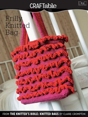 cover image of Frilly Knitted Bag (Frills & Spills)